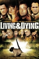 Poster de la película Living & Dying