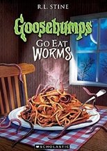 Poster de la película Goosebumps: Go Eat Worms