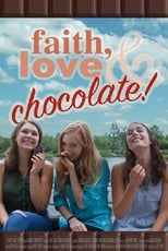 Poster de la película Faith, Love & Chocolate