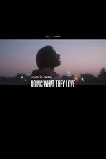 Poster de la película Doing What They Love