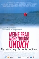 Poster de la película Meine Frau, meine Freunde und ich
