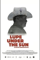 Poster de la película Lupe Under the Sun
