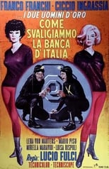 Poster de la película Come svaligiammo la Banca d'Italia
