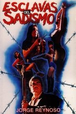 Poster de la película Las Esclavas del Sadismo