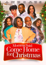 Poster de la película Momma Said Come Home For Christmas