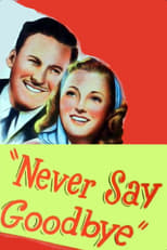 Poster de la película Never Say Goodbye