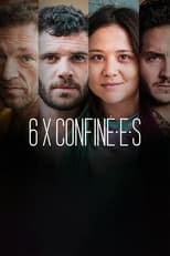 Poster de la serie 6 x confiné.e.s