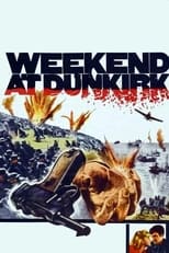Poster de la película Weekend at Dunkirk