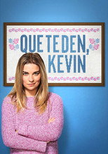 Poster de la serie Que te den, Kevin