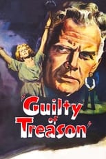 Poster de la película Guilty of Treason