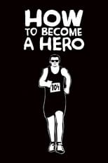 Poster de la película How to Become a Hero