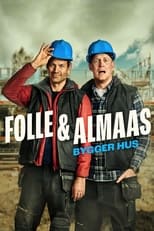 Poster de la serie Folle og Almaas bygger hus