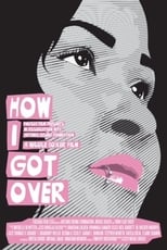 Poster de la película How I Got Over