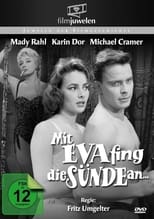 Poster de la película Mit Eva fing die Sünde an