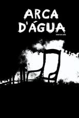 Poster de la película Arca D'Água