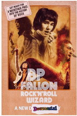 Poster de la película BP Fallon: Rock'n'Roll Wizard