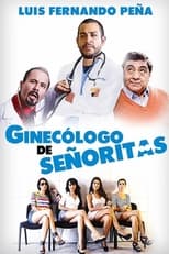 Poster de la película Ginecólogo de señoritas