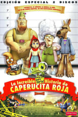 Poster de la película La increíble pero cierta historia de Caperucita Roja
