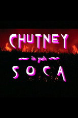Poster de la película Chutney in Yuh Soca