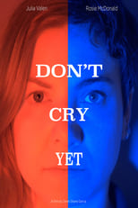 Poster de la película Don't Cry Yet