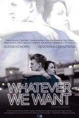 Poster de la película Whatever We Want