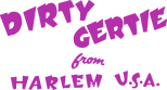 Logo Dirty Gertie from Harlem U.S.A.