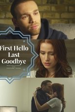 Poster de la película First Hello Last Goodbye