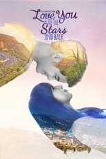 Poster de la película Love You to the Stars and Back