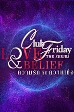 Poster de la serie Club Friday the Series 14: Love & Belief