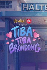 Poster de la serie Tiba‑tiba Brondong