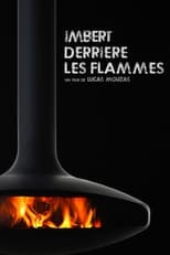 Poster de la película Imbert, derrière les flammes