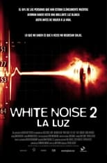 Poster de la película White Noise 2: la Luz