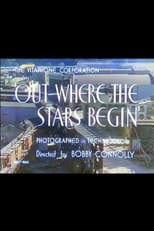 Poster de la película Out Where the Stars Begin