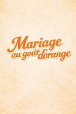 Poster de la película Orange-Flavoured Wedding