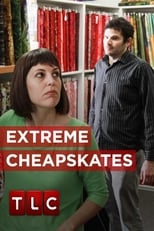 Poster de la serie Extreme Cheapskates