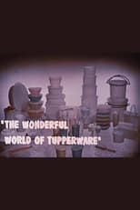 Poster de la película The Wonderful World of Tupperware