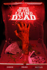 Poster de la película Brunch of the Living Dead