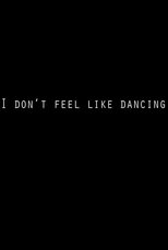 Poster de la película I Don't Feel Like Dancing