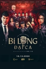 Poster de la serie Bi Long Đại Ca