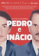 Poster de la película Pedro and Inácio