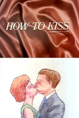 Poster de la película How to Kiss