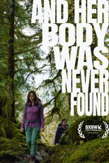 Poster de la película And Her Body Was Never Found