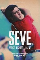 Poster de la película SEVE - Artista, Luchador, Leyenda