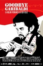 Poster de la película Goodbye Garibaldi