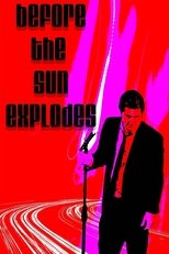 Poster de la película Before the Sun Explodes