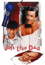 Poster de la película Just Like Dad