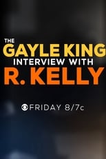 Poster de la película The Gayle King Interview with R. Kelly