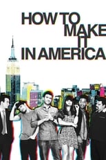 Poster de la serie How to Make It in America