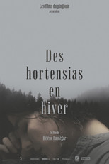 Poster de la película Des Hortensias en Hiver