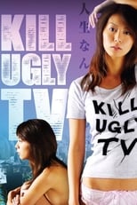 Poster de la película Kill Ugly TV